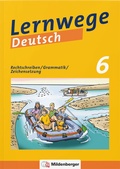 Cover: Lernwege Deutsch: Rechtschreiben / Grammatik / Zeichensetzung 6 - Mildenberger Verlag GmbH