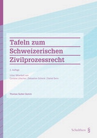 Abbildung von: Tafeln zum Schweizerischen Zivilprozessrecht (PrintPlu§) - Schulthess Juristische Medien