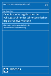 Abbildung von: Demokratische Legitimation der Vollzugsstruktur der sektorspezifischen Regulierungsverwaltung - Nomos