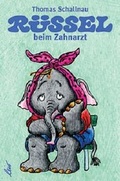 Cover: R&uuml;ssel beim Zahnarzt - LeiV