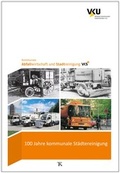 Bild: 100 Jahre kommunale Städtereinigung - Thomé-Kozmiensky Verlag GmbH
