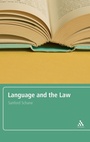 Cover: Language and the Law - Continuum International Publishing Group Ltd.