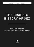 Cover: The Story of Sex - Black Dog & Leventhal Publishers