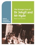 Cover: Oxford Literature Companions: The Strange Case of Dr Jekyll and Mr Hyde - OUP Oxford