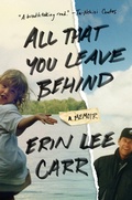 Cover: All That You Leave Behind - Ballantine Books Inc.