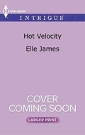 Cover: Hot Velocity - Harlequin Intrigue Larger Print