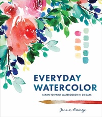 Abbildung von: Everyday Watercolor - Watson-Guptill Publications Inc.,U.S.