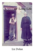 Cover: A Secret of Long Life - Cave Moon Press