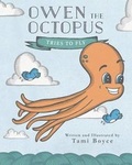 Cover: Owen the Octopus - Tami Boyce Design