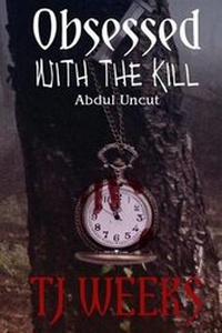 Enlarge image Cover: Obsessed with the Kill - Burning Willow Press, LLC