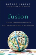 Cover: Fusion - Turning First-Time Guests into Fully Engaged Members of Your Church - Baker Academic, Div of Baker Publishing Group