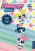 Cover: The Powerpuff Girls 2017-2018 Weekly Planner - Universe Publishing