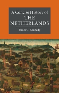 Enlarge image Cover: A Concise History of the Netherlands - Cambridge University Press