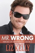 Cover: Mr. Wrong - Kelly Girl Productions