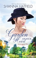 Cover: Garden of Her Heart - Shanna Hatfield