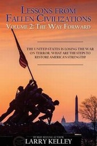 Enlarge image Cover: Lessons from Fallen Civilizations - Larry Kelley Enterprises, LLC