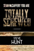 Cover: Sean McCaffery You Are Totally Screwed - Yellow Dot Publications