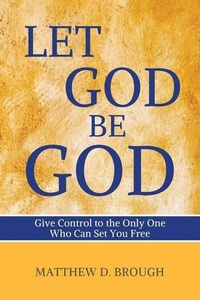 Enlarge image Cover: Let God Be God - Matthew Brough