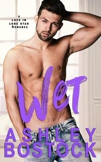 Enlarge image Cover: Wet - Ashley Bostock