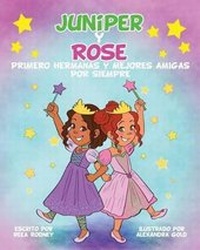 Enlarge image Cover: JUNIPER y ROSE - Dara Publishing LLC