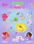 Cover: Juniper and Rose Coloring and Activity Book - Dara Publishing LLC