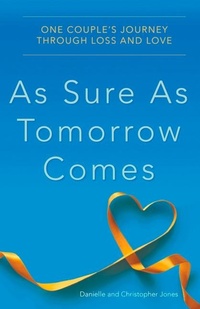 Enlarge image Cover: As Sure as Tomorrow Comes - KICAM PROJECTS, LLC