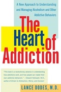 Cover: The Heart of Addiction - William Morrow Paperbacks