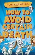 Cover: How to Avoid Certain Death - Scholastic