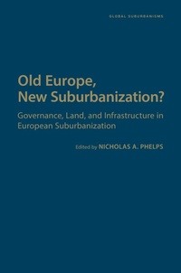 Enlarge image Cover: Old Europe, New Suburbanization? - University of Toronto Press