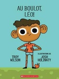 Cover: Au Boulot, Leo! - Scholastic Canada Ltd