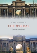 Cover: The Wirral Through Time - Amberley Publishing