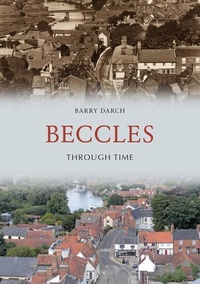Abbildung von: Beccles Through Time - Amberley Publishing