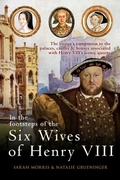 Cover: In the Footsteps of the Six Wives of Henry VIII - Amberley Publishing