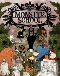 Enlarge image Cover: Monster School - Chronicle Books