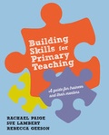Cover: Building Skills for Effective Primary Teaching - Learning Matters Ltd