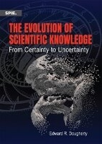Enlarge image Cover: The Evolution of Scientific Knowledge - SPIE Press