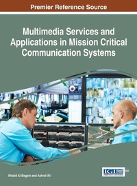 Enlarge image Cover: Multimedia Services and Applications in Mission Critical Communication Systems - Information Science Reference