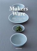 Cover: Makers Ware - Gingko Press, Inc