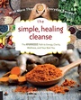 Cover: The Simple, Healing Cleanse - Fair Winds Press