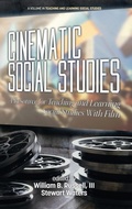 Cover: Cinematic Social Studies - Information Age Publishing