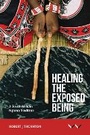 Cover: Healing the Exposed Being - Wits University Press