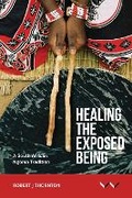 Cover: Healing the Exposed Being - Wits University Press