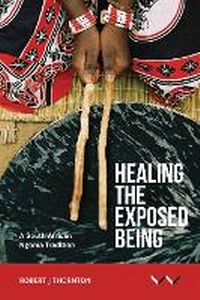 Enlarge image Cover: Healing the Exposed Being - Wits University Press