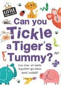 Cover: Little Know-it All: Can You Tickle a Tiger's Tummy? - Words & Pictures