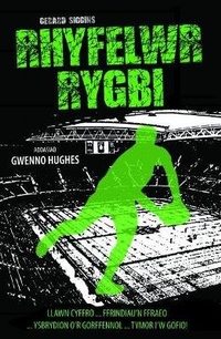 Enlarge image Cover: Cyfres Rygbi: 2. Rhyfelwr Rygbi - Gwasg Carreg Gwalch