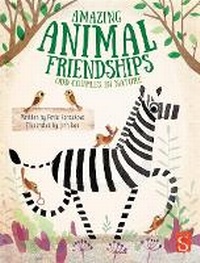 Enlarge image Cover: Amazing Animal Friendships - Book House