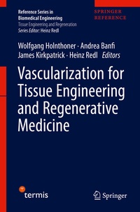 Enlarge image Cover: Vascularization for Tissue Engineering and Regenerative Medicine - Springer