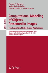 Enlarge image Cover: Computational Modeling of Objects Presented in Images. Fundamentals, Methods, and Applications - Springer