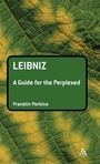 Cover: Leibniz: A Guide for the Perplexed - Continuum International Publishing Group Ltd.