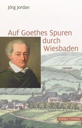 Cover: Auf Goethes Spuren durch Wiesbaden - Schnell & Steiner